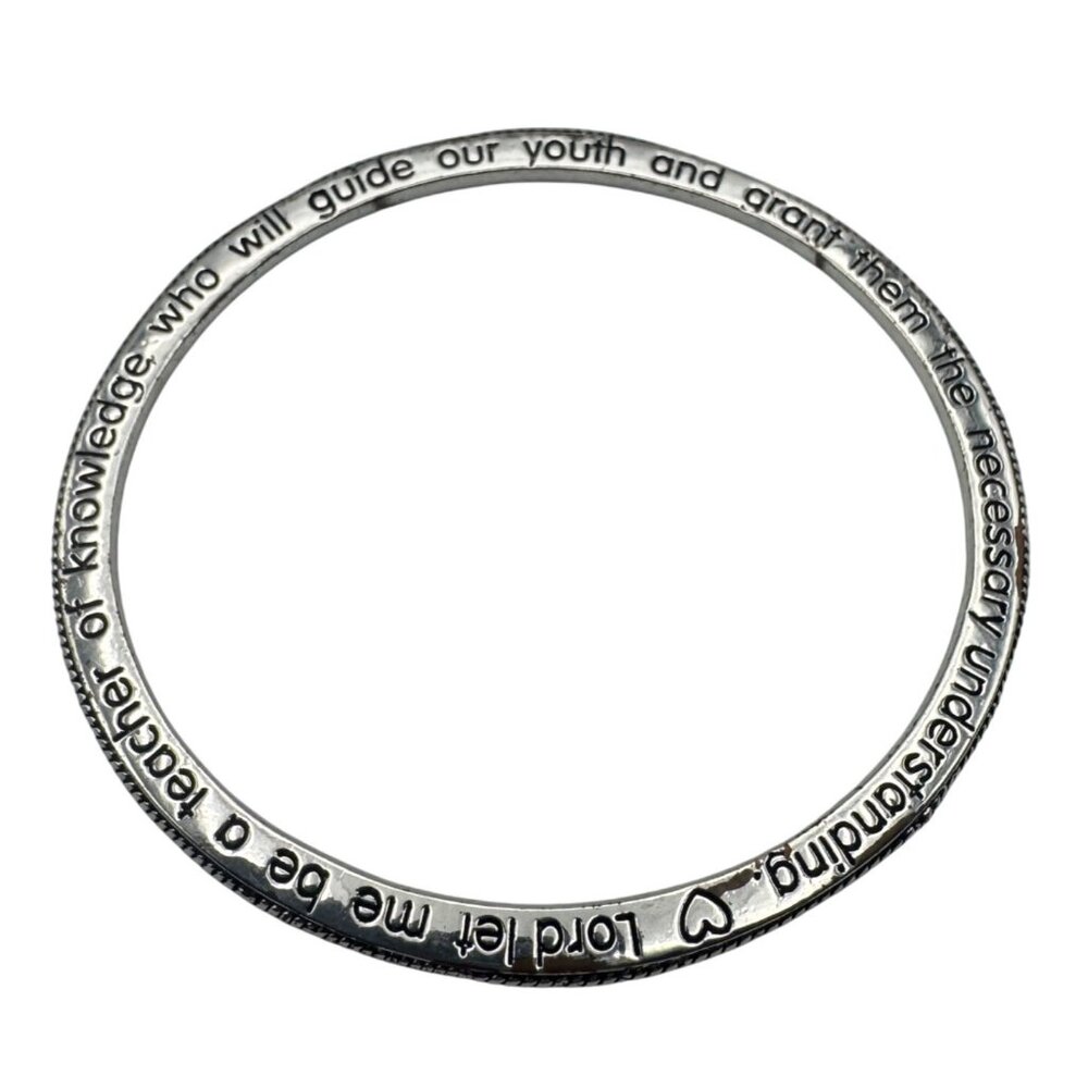Silver Inspirational Bangle Bracelet Embossed Message Lord Let Me Be A Teacher